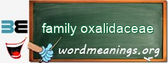 WordMeaning blackboard for family oxalidaceae